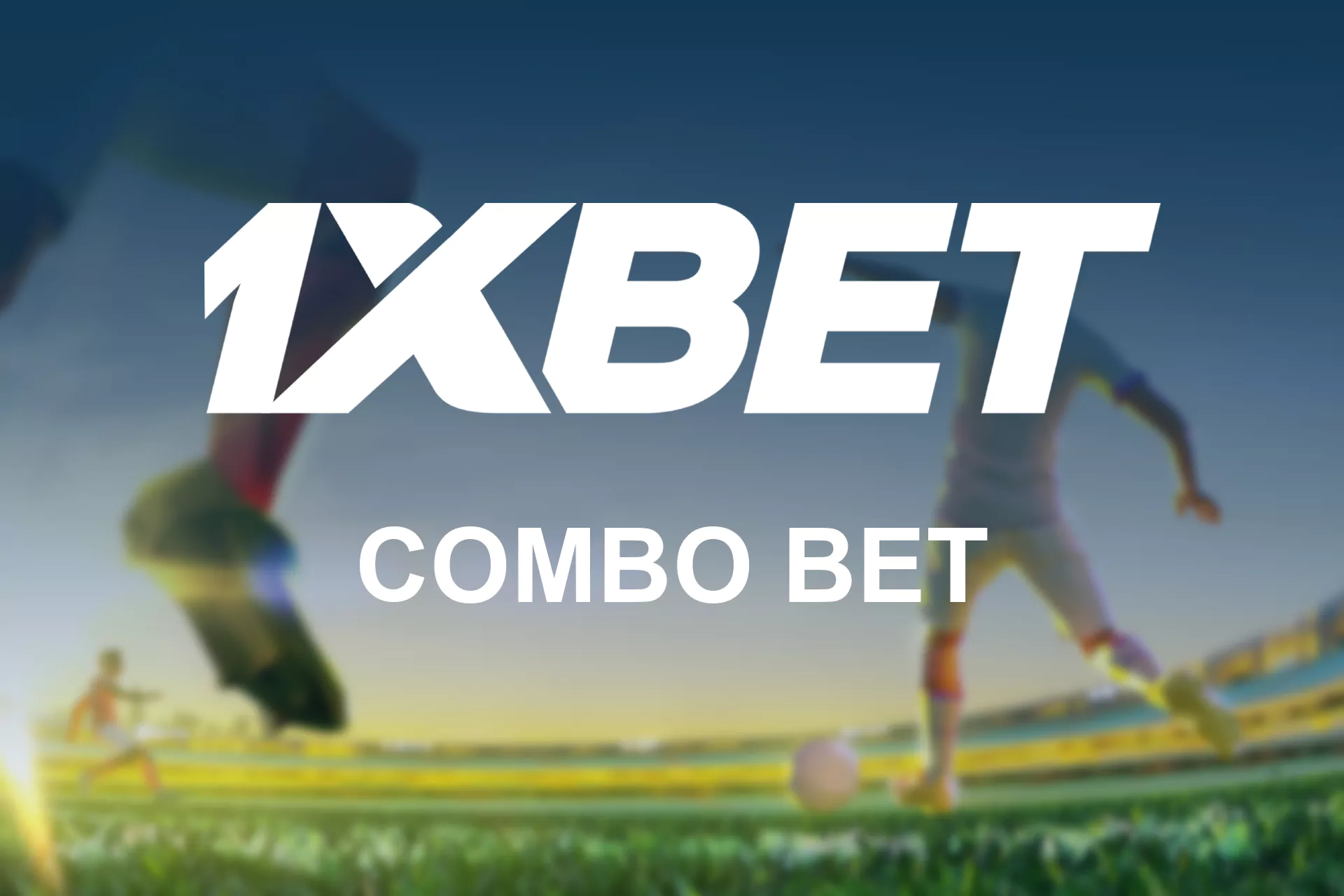 Place a combo bet on the official 1xBet website in Bangladesh.