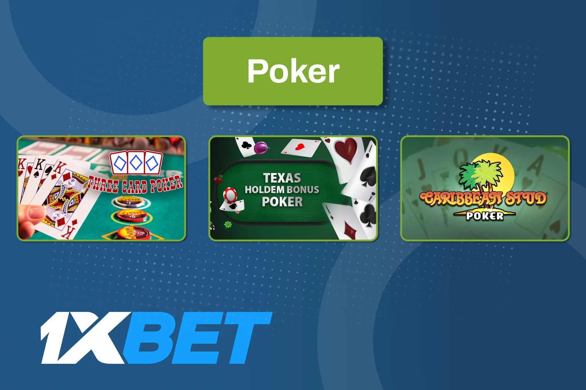 Draw cards and play Poker at 1xBet with clear rules.