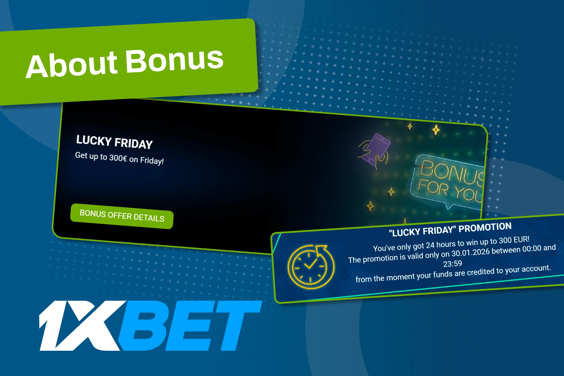Make Fridays more profitable with a deposit bonus from 1xBet.