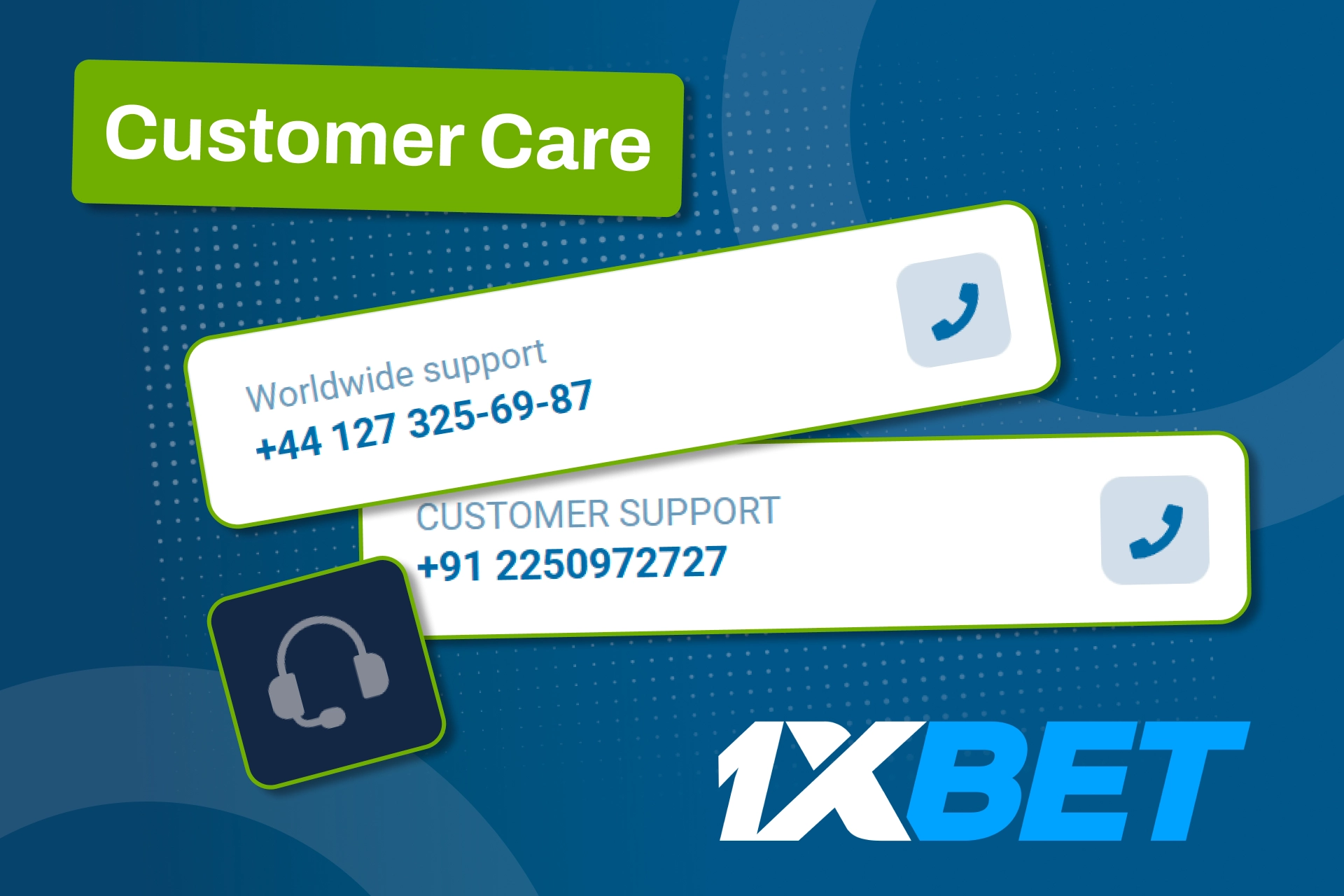 Call customer care for urgent help and fast solutions with 1xBet.
