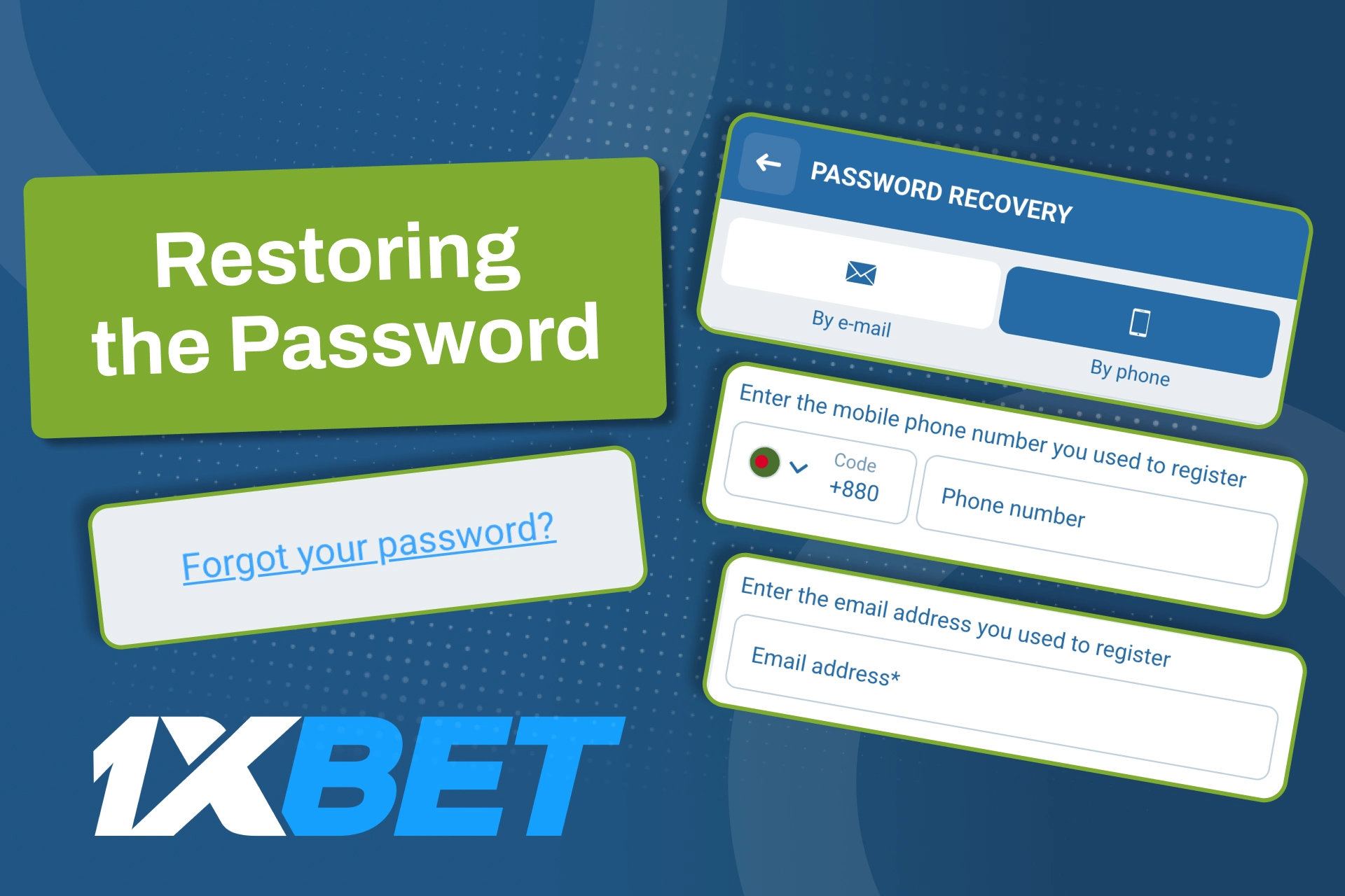 Recover access to 1xBet now and set a new password in a few steps.